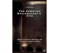 The Sumerian Necromancer's City
