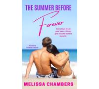 The Summer Before Forever: A Young Adult Stepbrother Romance - NUOVO