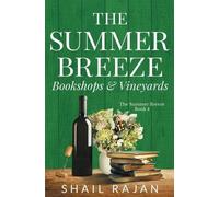 The Summer Breeze: Bookshops & Vineyards: 4