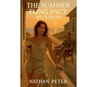 The Summer Fling Pact: Mel's Story: 1