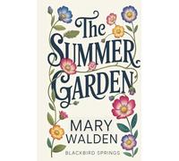 The Summer Garden: A Sweet Cottagecore Vibes Magical Realism Romance