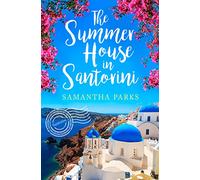 The Summer House in Santorini [Lingua Inglese]