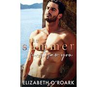 The Summer I First Saw You (The Summer Series)