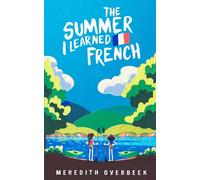 The Summer I Learned French
