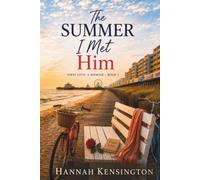 The Summer I Met Him: 1