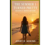 The Summer I Turned Pretty (season 1) movie review: Girlhood, Growth, and the Golden-Hour Nostalgia of Cousins Beach