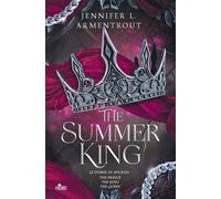 The Summer King. Le storie di Wicked: The Prince-The King-The Queen
