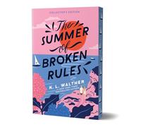 K. L. Walther The Summer of Broken Rules (Colle (Tascabile) (PRESALE 06/06/2025)