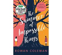 The summer of impossible thing [Lingua Inglese]