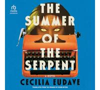 The Summer of the Serpent