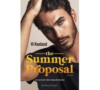 The summer proposal. Un'estate per innamorarsi