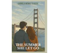 The Summer She Let Go