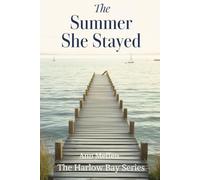 The Summer She Stayed: A Cape Cod Summer Romance