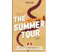 The Summer Tour: March Forward Book 2