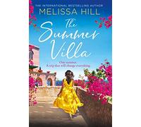 The Summer Villa: escape with this romantic, feel good and perfect summer ...