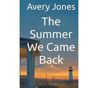 The Summer We Came Back