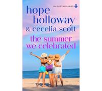 The Summer We Celebrated: 6