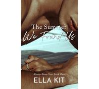 The Summer We Found Us: 1