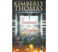 The Summer We Mended: A Novel