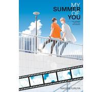 Nagisa Furuya The Summer With You: The Sequel (My Summer of You Vol. (Tascabile)