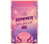 The Summer You Found Me: 3