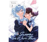 The Summer You Were There Vol. 2