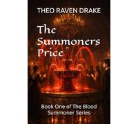 The Summoners Price: Book One of The Blood Summoner Series