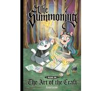 Castro, Elyse - SUMMONING 01 THE ART OF THE CRAFT