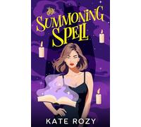 The Summoning Spell: A Spicy Halloween Novella