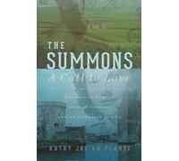 The Summons: A Call to Love
