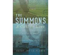 The Summons: A Call to Love