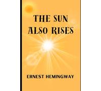 The Sun Also Rises