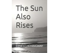 The Sun Also Rises