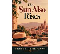 The Sun Also Rises