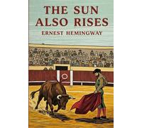 The Sun Also Rises