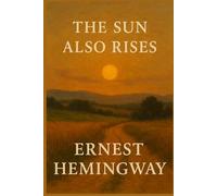 The Sun Also Rises