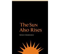 The Sun Also Rises
