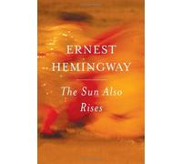 Ernest Hemingway The Sun Also Rises (Tascabile)