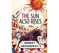 The Sun Also Rises