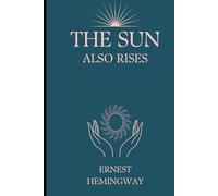 The Sun Also Rises