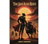 The Sun Also Rises: Annotated