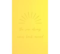 The sun always comes back around