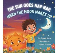 The Sun Goes Nap Nap, When The Moon Wakes Up