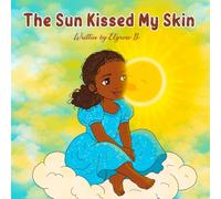 The Sun Kissed My Skin