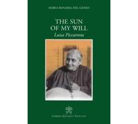 The sun of my will. Luisa Piccarreta