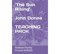 The Sun Rising - John Donne Teaching Pack