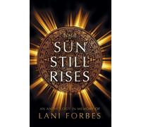 The Sun Still Rises - Hall Julie