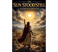 The Sun Stood Still: 21