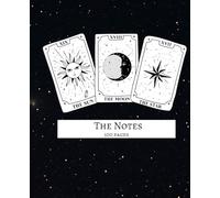 the sun the moon the stars 100 page notebook: A tarot themed notebook for teens or adults. Spiritual notebook. Goth notebook