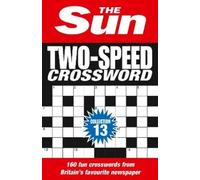 The Sun Two-Speed Crossword Collection 13 (Tascabile) Sun Puzzle Books
